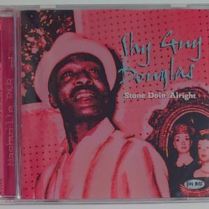 SHY GUY DOUGLAS - STONE DOIN ALRIGHT   CD BRAND NEW
