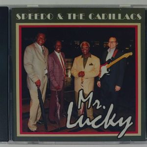 SPEEDO AND THE CADILLACS - MR LUCKY   CD   BRAND NEW