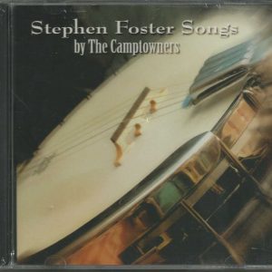 STEPHEN FOSTER SONGS - CD - By The CAMPTOWNERS -  BRAND NEW