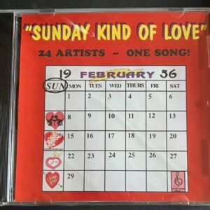 SUNDAY KIND OF LOVE - 24 ARTISTS - ONE SONG - CD BRAND NEW
