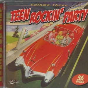 TEEN ROCKIN' PARTY - CD - Volume 3 - BRAND NEW