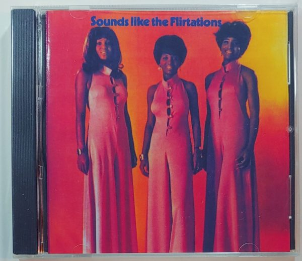 THE FLIRTATIONS - SOUNDS LIKE  CD BRAND NEW