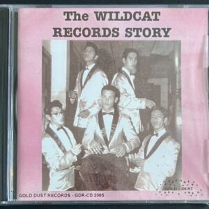 THE WILDCAT RECORDS STORY - CD BRAND NEW