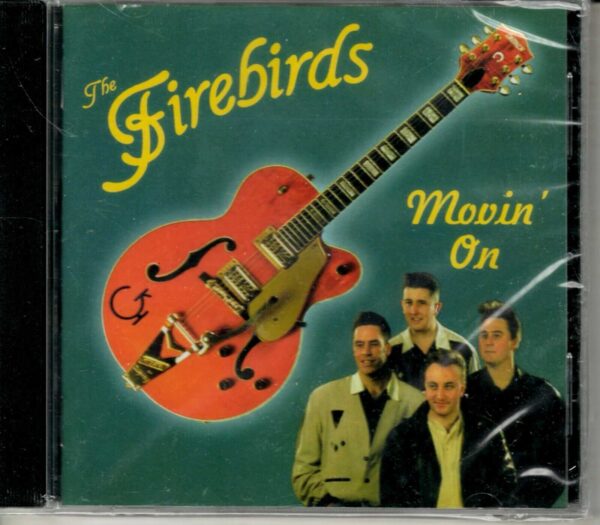 The Firebirds - Movin' On - CD