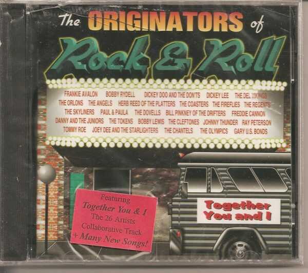 The ORIGINATORS Of ROCK & ROLL - CD - Together You And I  - BRAND NEW