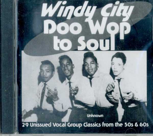 WINDY CITY DOO WOP TO SOUL - VOL 1 - CD  - BRAND NEW
